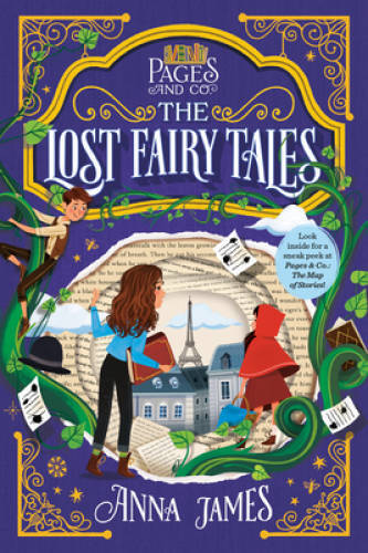 Pages & Co.: The Lost Fairy Tales – Paperback By James, Anna – GOOD