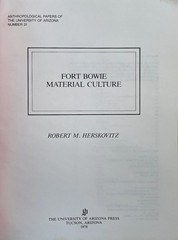 Fort Bowie Material Culture / Robert Herskovitz / U Arizona 1978 pb