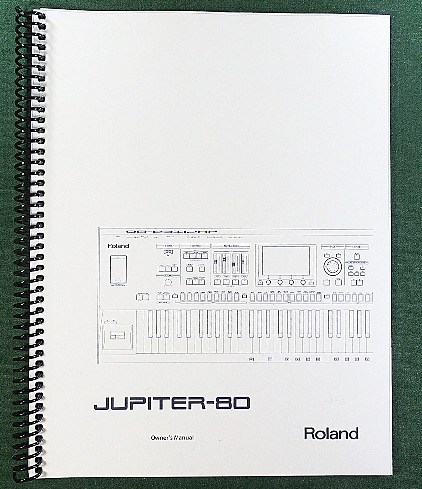 Roland Jupiter-80 Owner’s Instruction Manual: 108 Pages & Protective Covers!