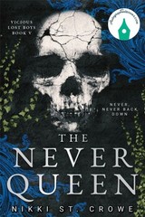 AUTOGRAPHED SIGNED Never Queen (Vicious Lost Boys, 5) by Nikki St. Crowe