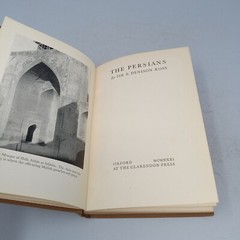 The Persians: 1931 Oxford At The Clarendon Press Hardcover Sir E. Denison Ross