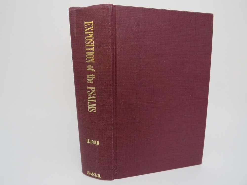 Exposition of the Psalms H C Leupold Hardcover Baker Book House OT Commentary