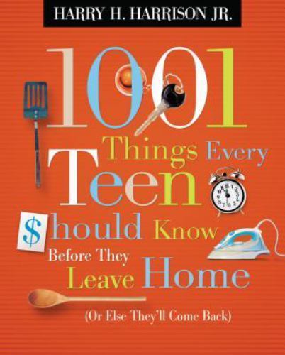 1001 Things Every Teen Should Kno- 9781404104327, Harry H Harrison Jr, paperback