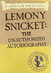 Lemony Snicket: The Unauthorized Autobiography (A Series of Unfortu – VERY GOOD