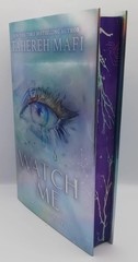 Watch Me-Tahereh Mafi – FAIRYLOOT, SIGNED