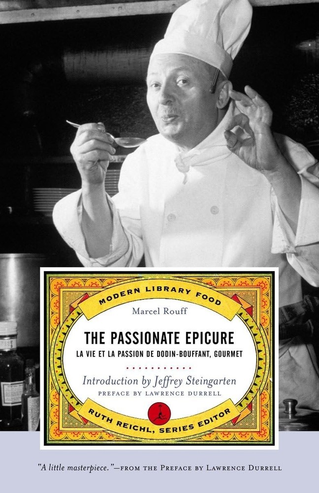 The Passionate Epicure: La Vie et la Passion de Dodin-Bouffant, Gourmet (Mod…