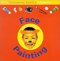 Face Painting Paperback Thomasina Smith
