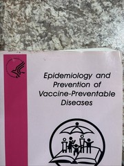 epidemiology and prevention of vaccine-preventable diseases CDC 6th Edition …