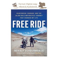 Free Ride: Heartbreak, Courage, and the 20,000-Mile Mot, Noraly Schoenmaker 2026