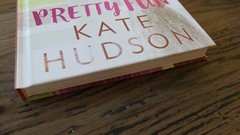 Pretty Fun Kate Hudson Dey St Signed Label 2017 First Edition Book