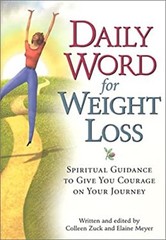 Daily Word for Weight Loss : Spiritual Guidance to Give You Coura