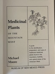Medicinal Plants of the Mountain West, Michael Moore, 1979, PB, Native Plants