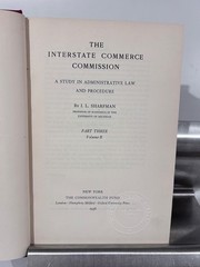 Sharfman: Interstate Commerce Commission, Commonwealth Fund 1931, 5 Vols.
