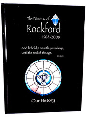 Rockford IL Catholic Diocese Centennial History 1908 – 2008 HC 376 Pages OOP