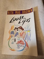 Loose Lips by Rita Mae Brown – Paperback