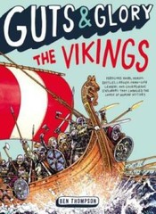 Guts & Glory: The Vikings – Paperback By Thompson, Ben – GOOD