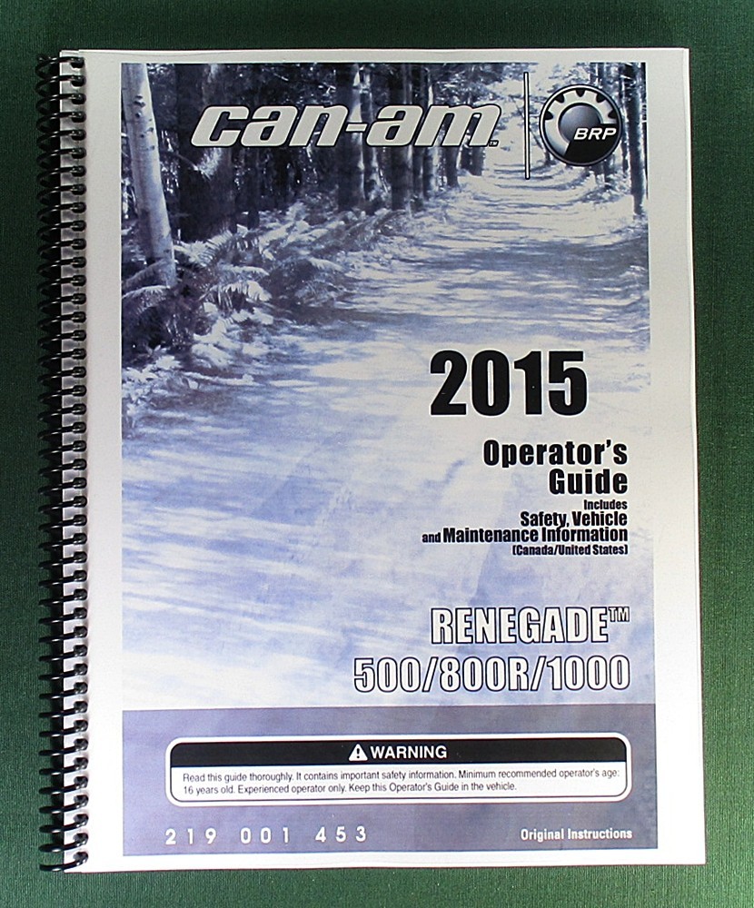 2015 Can-Am Renegade 1000 Owner’s Manual: 156 pages & protective Covers!