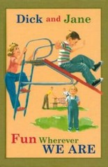 Dick and Jane Fun Wherever We Are – Hardcover By Grosset & Dunlap – GOOD