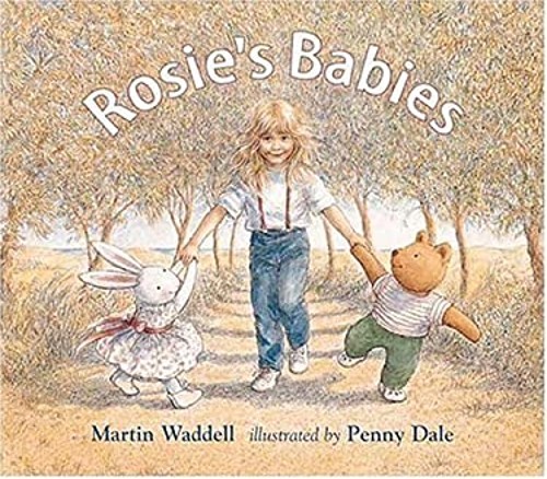 Rosie’s Babies Hardcover Martin Waddell