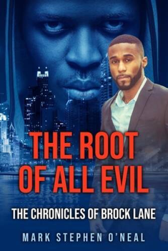 The Root Of All Evil: The Chronicles of Brock Lane (Windy City Crime Seri – GOOD