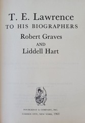 1963. 1st Ed. T. E. Lawrence To His Biographers Robert Graves Liddell Hart HCDJ