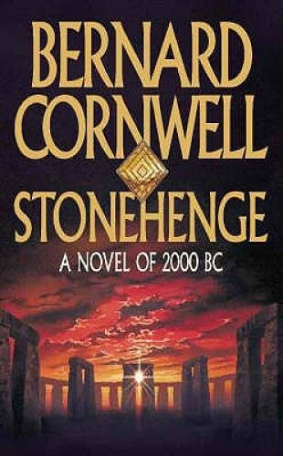 Stonehenge: A Novel of 2000 BC – Paperback By Bernard Cornwell – GOOD
