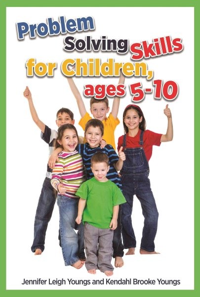 Problem Solving Skills for Children, Ages 5-12, Paperback by Youngs, Jennifer…