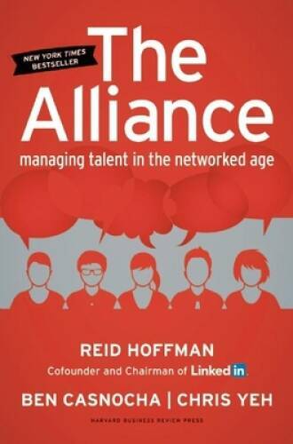 The Alliance: Managing Talent in the Networked Age – Hardcover – VERY GOOD