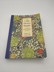 Little Norton Reader : 50 Essays from the First 50 Years, with 2016 MLA…