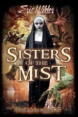 Sisters of the Mist (French Quarter – Paperback, by Wilder Eric – Very Good