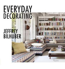 Everyday Decorating, Bilhuber, Jeffrey,Terrebonne, Jacqueline, Good Book