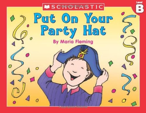 Put on Your Party Hat Maria Fleming