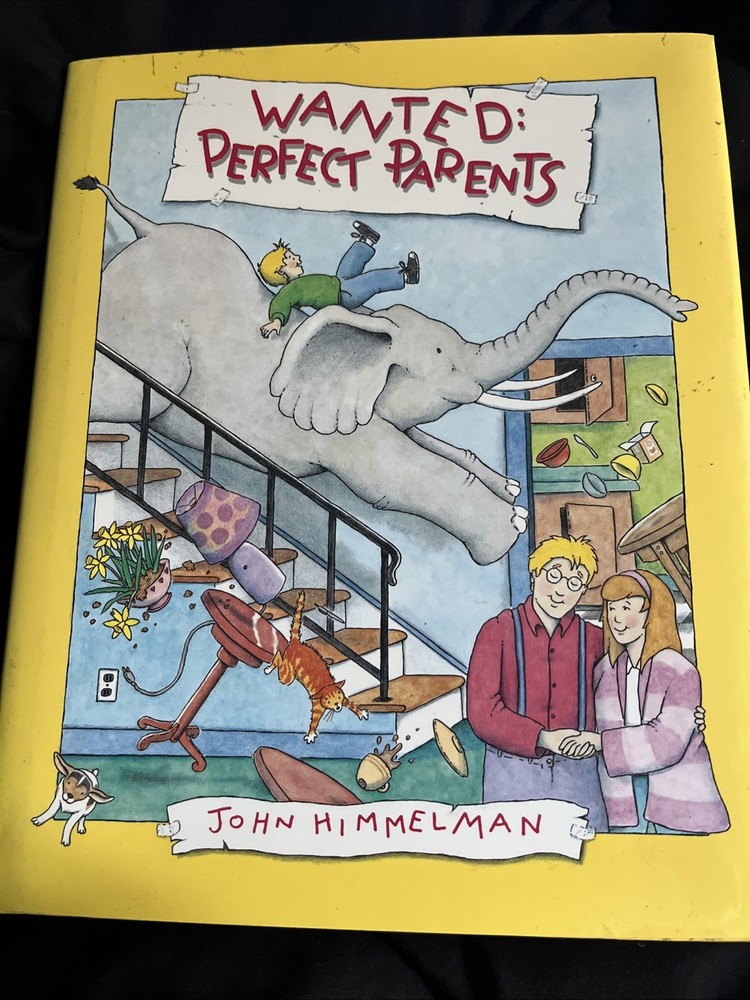 Wanted: Perfect Parents by John Himmelman (1997, Hardcover)