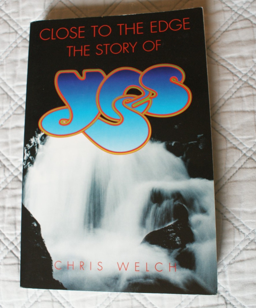 Yes : Close to the Edge by Chris Welch (2000, Trade Paperback) Jon Anderson