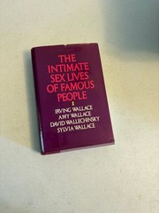 The Intimate Sex Lives of Famous People Wallace 1981 Biography Delacorte Press