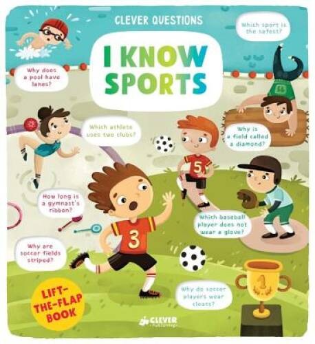 I Know Sports: Lift-the-flap Book (Clever Questions) – Hardcover – GOOD