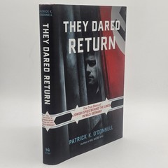 They Dared Return O’Donnell 2009 HC w/DJ WWII Jewish Spies History