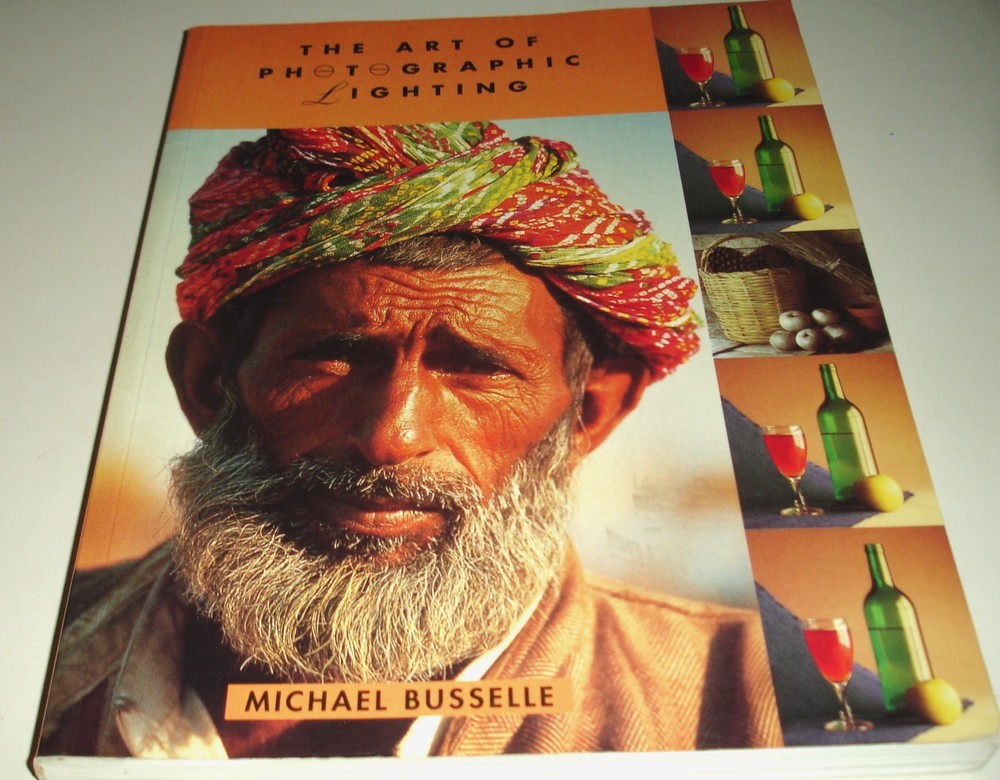 THE ART OF PHOTOGRAPHIC LIGHTING~1995~MICHAEL BUSSELLE~Color/B&W~Has Some Nudity