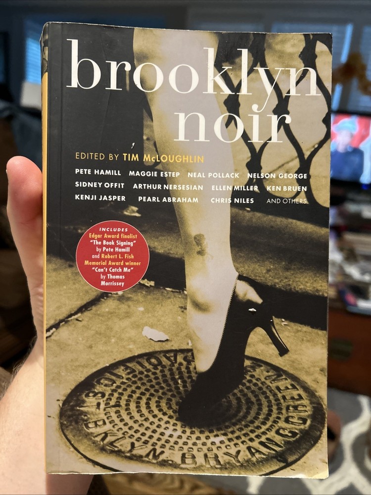 “Brooklyn Noir” edited by Tim McLoughlin (c2004) Trade Paperback. Anthology