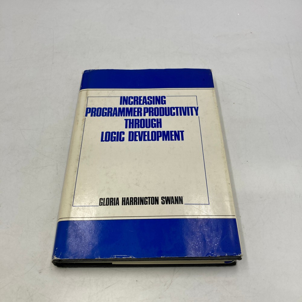 Vintage Book Increasing Programmer Productivity through Logic Development 1978