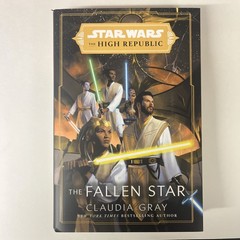 Star Wars: the Fallen Star (the High Republic) by Claudia Gray (2022, Hardcover)