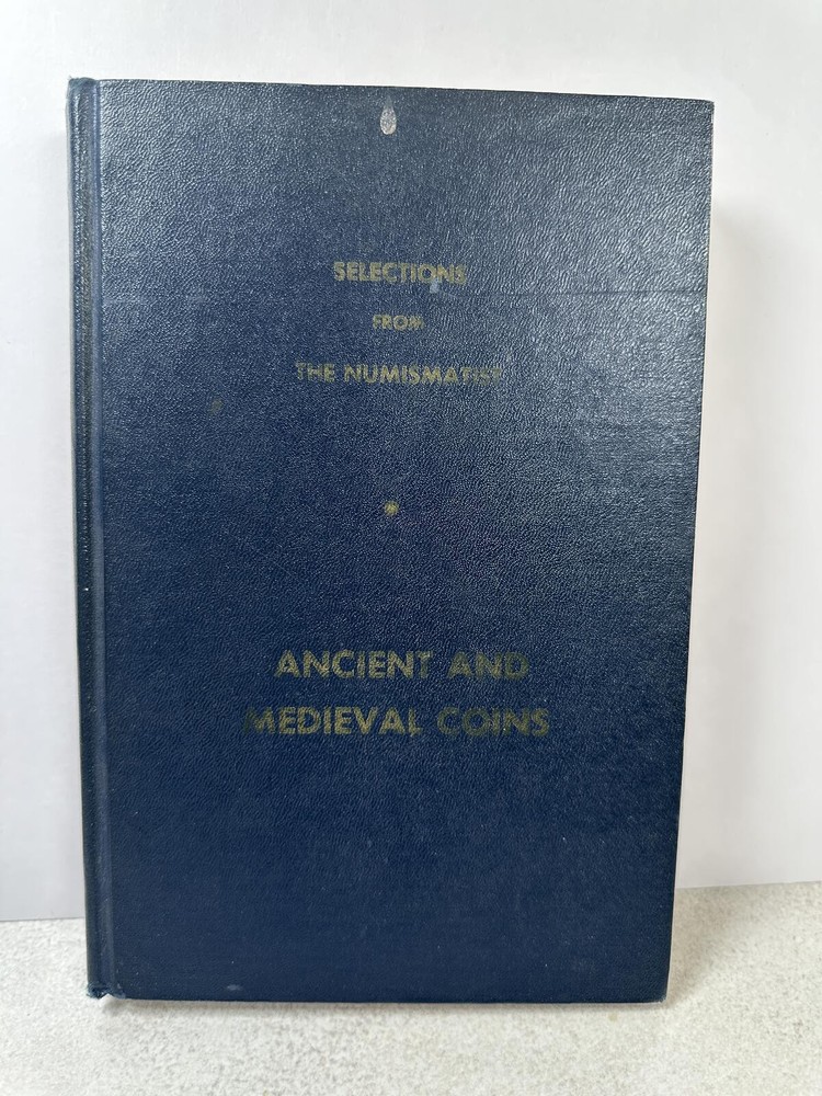 VTG 1960 Selections From The Numismatist Ancient Medieval Coins HC