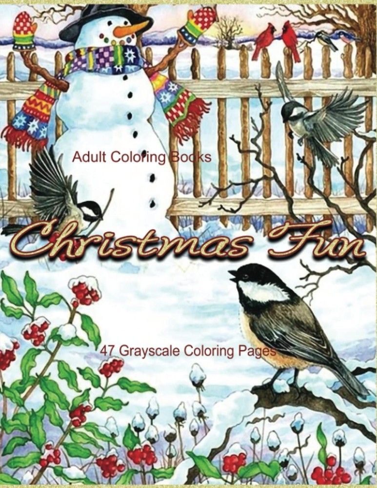 Adult Coloring Books Christmas Fun 47 Grayscale Coloring Pages: Beautiful gr…