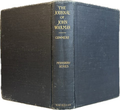 The Journal and Essays of John Woolman, Gummere, ed., 1922, HARDCOVER