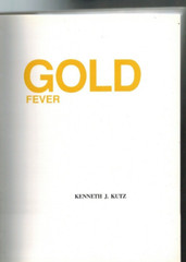 GOLD FEVER KUTZ HDC 1987 1ST. EDITION VG/VG