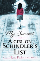 My Survival: A Girl on Schindler’s List: A Girl on Schindler’s List – hardco…
