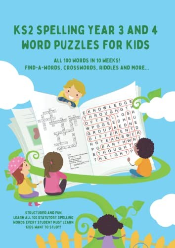 KS2 Spelling Year 3 and 4 Word Puzzles for Kids: All 100… by Lee, Dr Jessica T