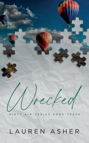 Wrecked Special Edition (Dirty Air Special Edition) – Paperback – VERY GOOD