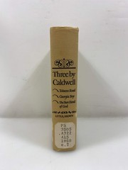 Three by Caldwell: Great Novels of the South Ex-library 1959 HC
