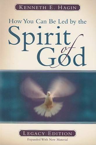 How You Can Be Led by the Spirit of God – Paperback By Kenneth E. Hagin – GOOD
